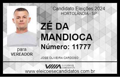 Candidato ZÉ DA MANDIOCA 2024 - HORTOLÂNDIA - Eleições