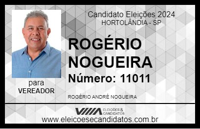 Candidato ROGÉRIO NOGUEIRA 2024 - HORTOLÂNDIA - Eleições