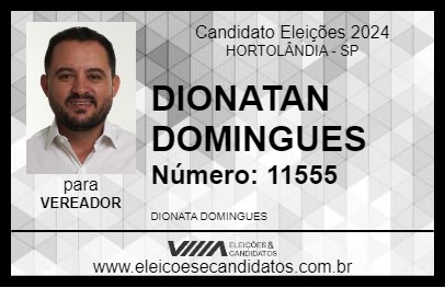 Candidato DIONATAN DOMINGUES 2024 - HORTOLÂNDIA - Eleições