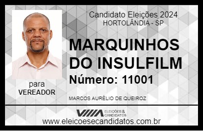 Candidato MARQUINHOS DO INSULFILM 2024 - HORTOLÂNDIA - Eleições