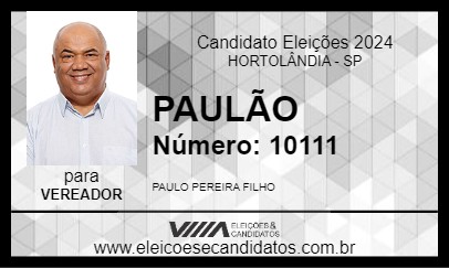 Candidato PAULÃO 2024 - HORTOLÂNDIA - Eleições