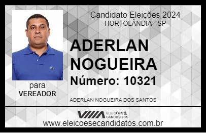 Candidato ADERLAN NOGUEIRA 2024 - HORTOLÂNDIA - Eleições