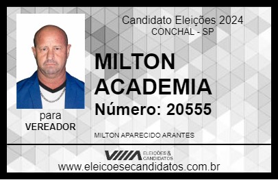 Candidato MILTON ACADEMIA 2024 - CONCHAL - Eleições