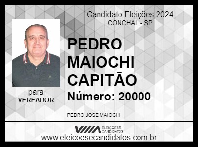 Candidato PEDRO MAIOCHI CAPITÃO 2024 - CONCHAL - Eleições