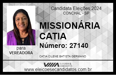 Candidato MISSIONÁRIA CATIA 2024 - CONCHAL - Eleições