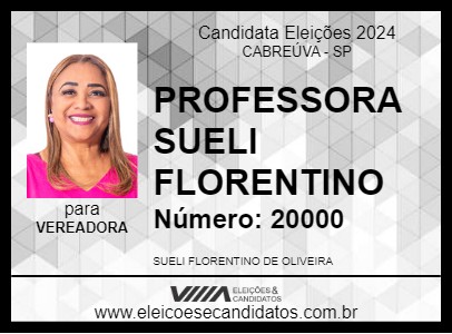 Candidato PROFESSORA SUELI FLORENTINO 2024 - CABREÚVA - Eleições