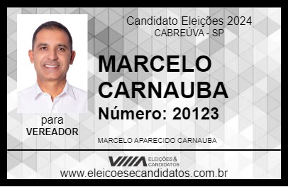 Candidato MARCELO CARNAUBA 2024 - CABREÚVA - Eleições