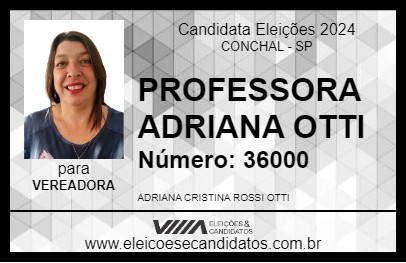 Candidato PROFESSORA ADRIANA OTTI 2024 - CONCHAL - Eleições