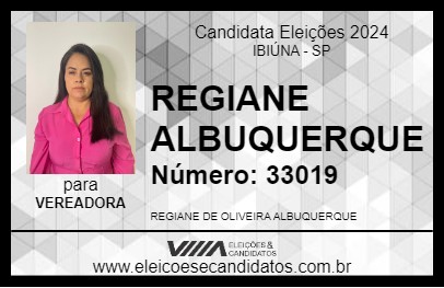 Candidato REGIANE ALBUQUERQUE 2024 - IBIÚNA - Eleições