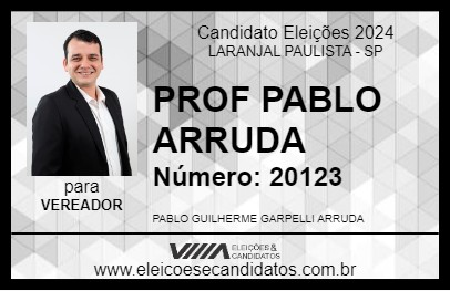 Candidato PROF PABLO ARRUDA 2024 - LARANJAL PAULISTA - Eleições