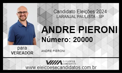 Candidato ANDRE PIERONI 2024 - LARANJAL PAULISTA - Eleições