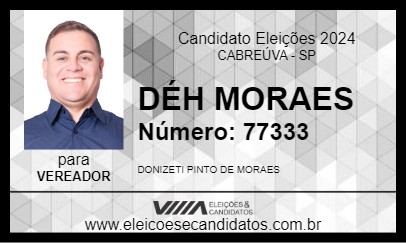 Candidato DÉH MORAES 2024 - CABREÚVA - Eleições