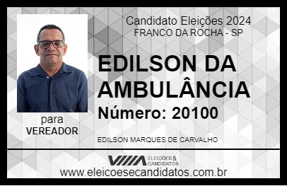 Candidato EDILSON DA AMBULÂNCIA 2024 - FRANCO DA ROCHA - Eleições