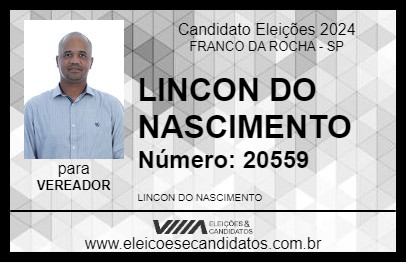 Candidato LINCON DO NASCIMENTO 2024 - FRANCO DA ROCHA - Eleições