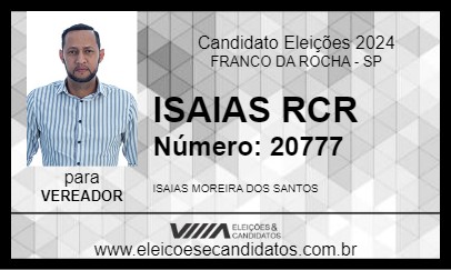 Candidato ISAIAS RCR 2024 - FRANCO DA ROCHA - Eleições