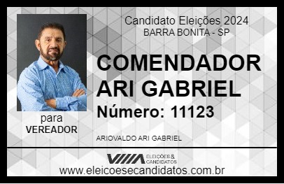 Candidato COMENDADOR ARI GABRIEL 2024 - BARRA BONITA - Eleições