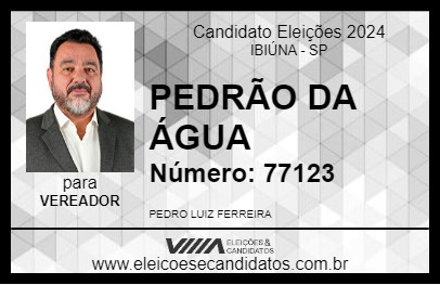 Candidato PEDRÃO DA ÁGUA 2024 - IBIÚNA - Eleições