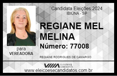 Candidato REGIANE MEL MELINA 2024 - IBIÚNA - Eleições