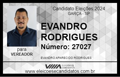 Candidato EVANDRO RODRIGUES 2024 - GARÇA - Eleições