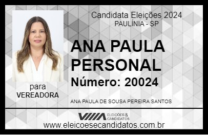 Candidato ANA PAULA PERSONAL 2024 - PAULÍNIA - Eleições