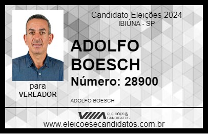 Candidato ADOLFO BOESCH 2024 - IBIÚNA - Eleições