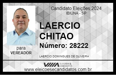 Candidato LAERCIO CHITAO 2024 - IBIÚNA - Eleições