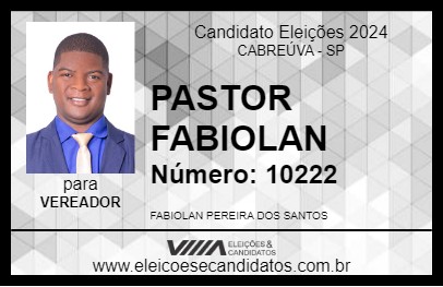 Candidato PASTOR FABIOLAN 2024 - CABREÚVA - Eleições