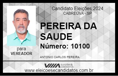 Candidato PEREIRA DA SAUDE 2024 - CABREÚVA - Eleições