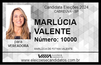 Candidato MARLÚCIA VALENTE 2024 - CABREÚVA - Eleições