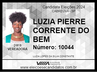 Candidato LUZIA PIERRE CORRENTE DO BEM 2024 - CABREÚVA - Eleições