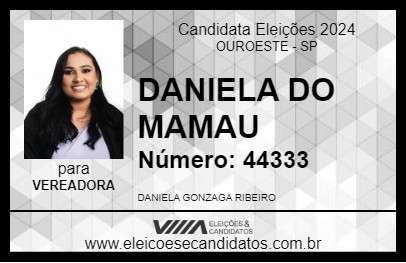 Candidato DANIELA DO MAMAU 2024 - OUROESTE - Eleições