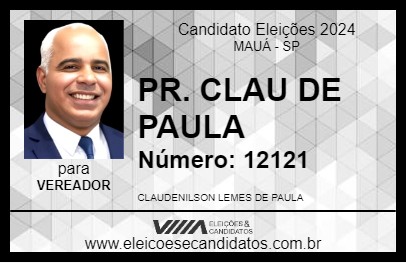 Candidato PR. CLAU DE PAULA 2024 - MAUÁ - Eleições