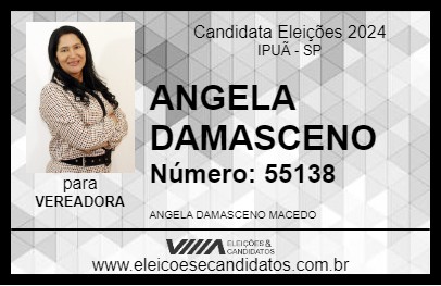 Candidato ANGELA DAMASCENO 2024 - IPUÃ - Eleições