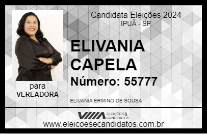 Candidato ELIVANIA CAPELA 2024 - IPUÃ - Eleições