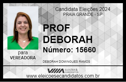 Candidato PROF DEBORAH 2024 - PRAIA GRANDE - Eleições