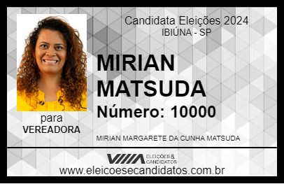 Candidato MIRIAN MATSUDA 2024 - IBIÚNA - Eleições