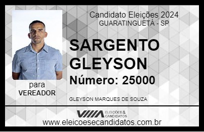 Candidato SARGENTO GLEYSON 2024 - GUARATINGUETÁ - Eleições