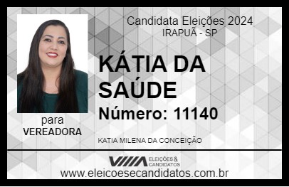 Candidato KÁTIA DA SAÚDE 2024 - IRAPUÃ - Eleições