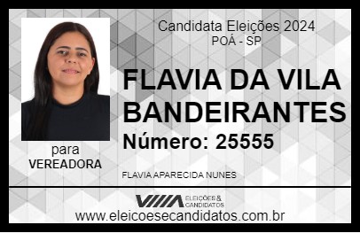 Candidato FLAVIA DA VILA BANDEIRANTES 2024 - POÁ - Eleições