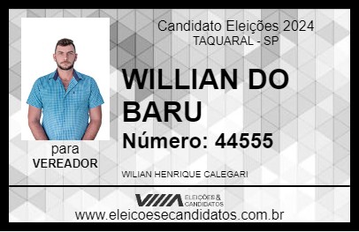 Candidato WILLIAN DO BARU 2024 - TAQUARAL - Eleições