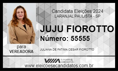 Candidato JUJU FIOROTTO 2024 - LARANJAL PAULISTA - Eleições