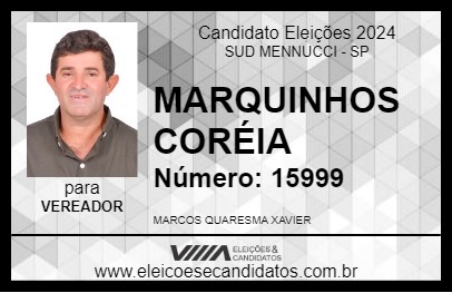 Candidato MARQUINHOS CORÉIA 2024 - SUD MENNUCCI - Eleições