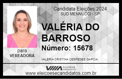 Candidato VALÉRIA DO BARROSO 2024 - SUD MENNUCCI - Eleições