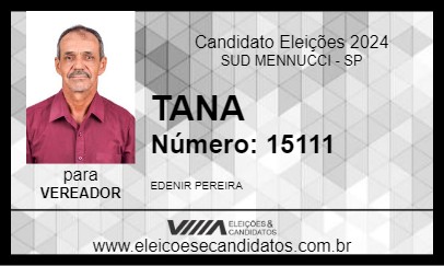 Candidato TANA 2024 - SUD MENNUCCI - Eleições