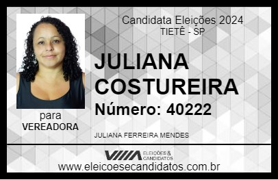 Candidato JULIANA COSTUREIRA 2024 - TIETÊ - Eleições