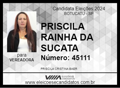 Candidato PRISCILA RAINHA DA SUCATA 2024 - BOTUCATU - Eleições