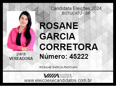 Candidato ROSANE GARCIA CORRETORA 2024 - BOTUCATU - Eleições