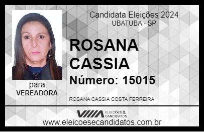 Candidato ROSANA CASSIA 2024 - UBATUBA - Eleições