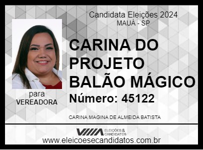 Candidato CARINA DO PROJETO BALÃO MÁGICO 2024 - MAUÁ - Eleições