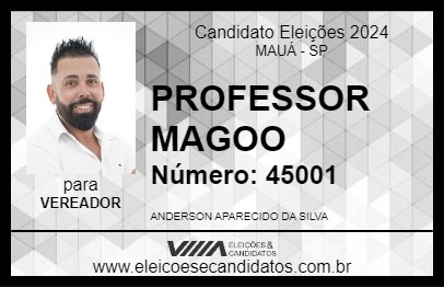 Candidato PROFESSOR MAGOO 2024 - MAUÁ - Eleições